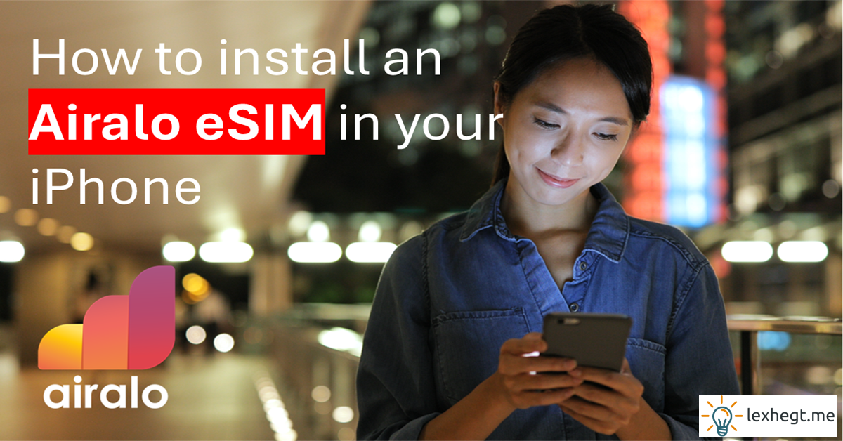 How to install an Airalo eSIM on an iPhone