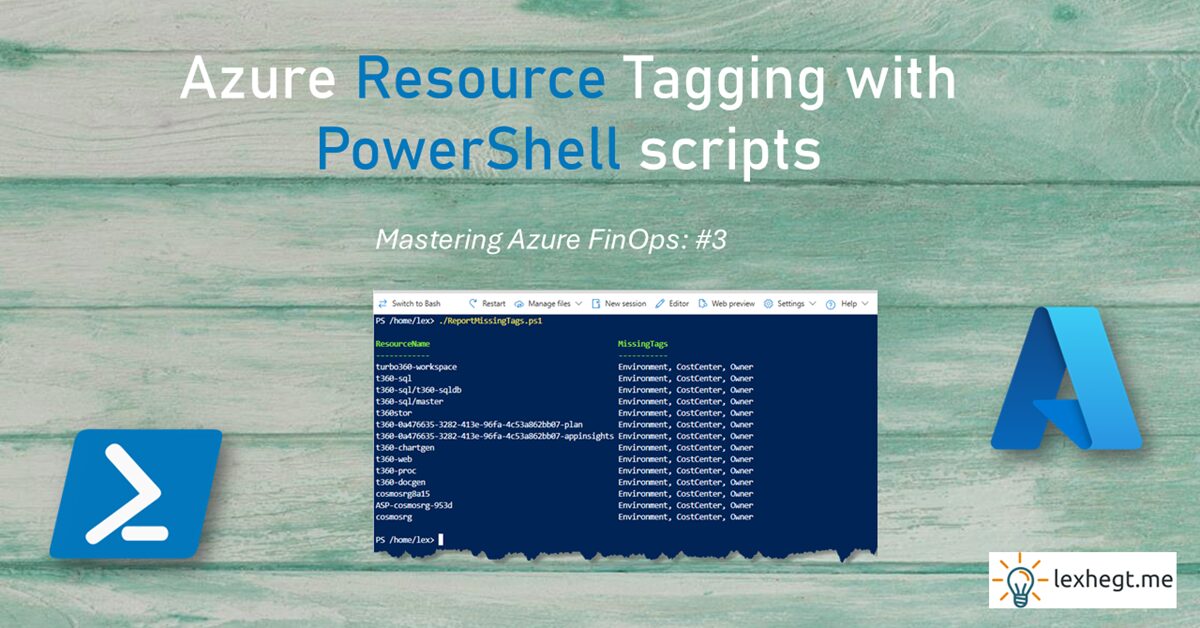 Mastering Azure FinOps: #3 – Azure Resource Tagging with PowerShell Scripts